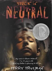 Stuck in Neutral - Terry Trueman