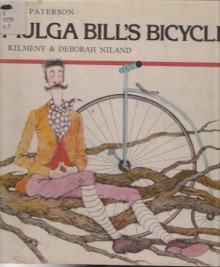 Mulga Bill's Bicycle - A.B. Paterson, Kilmeny Niland, Deborah Niland