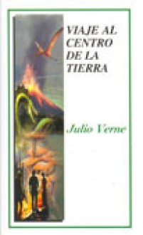 Viaje al Centro de la Tierra - Jules Verne