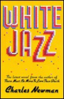 White Jazz - Charles Newman