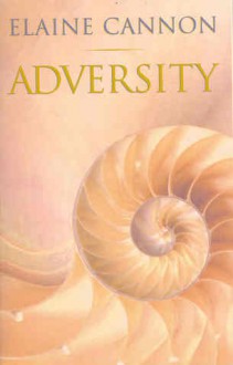 Adversity - Elaine Cannon