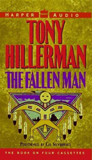 The Fallen Man - Tony Hillerman, Gil Silverbird