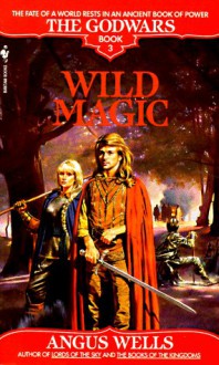 Wild Magic - Angus Wells