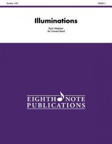 Illuminations: Conductor Score - Alfred Publishing Company Inc.