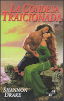 La Condesa Traicionada (El clan Graham, #3) - Shannon Drake