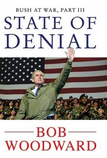 State Of Denial - Bob Woodward