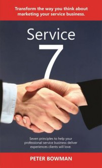 Service 7 (Kindle edition) - Peter Bowman