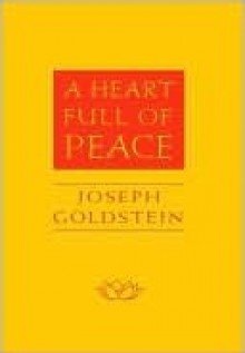 A Heart Full of Peace - Joseph Goldstein