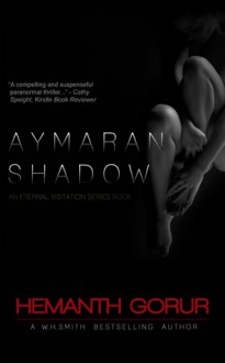 Aymaran Shadow - Hemanth Gorur