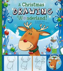 A Christmas Drawing Wonderland! - Jennifer M. Besel, Lucy Makuc