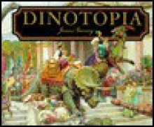 Dinotopia: A Land Apart from Time - James Gurney