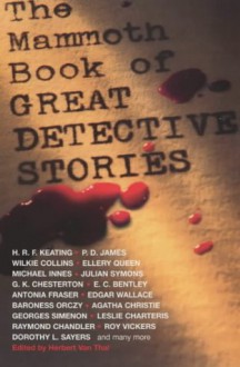 The Mammoth Book of Great Detective Stories - Herbert van Thal