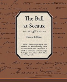 The Ball at Sceaux - Honoré de Balzac