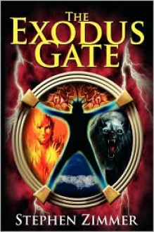 The Exodus Gate - Stephen Zimmer