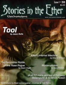 Stories in the Ether - David Wright, Michael Morrison, David Bell, Dawn Vogel, Jonathan Jacobs, Lee Clarke Zumpe, Jason Rolfe, Therese Arkenberg, David Perlmutter, Charlie Britten, Matt Delman, KA Masters, Gary B. Phillips