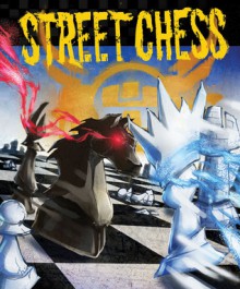 Street Chess - Clive Gifford