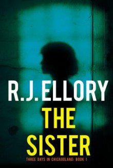 The Sister - R.J. Ellory