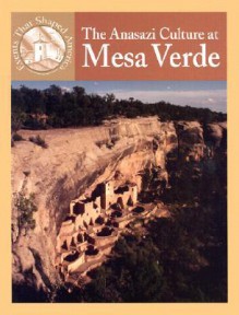 The Anasazi Culture at Mesa Verde - Sabrina Crewe, Dale Anderson