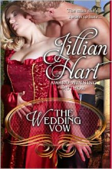 The Wedding Vow - Jillian Hart