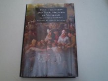 Folk Tradition and Folk Medicine in Scotland: Writings of David Rorie - David Rorie, David Buchan