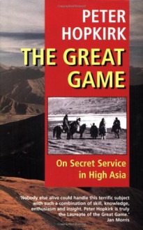 The Great Game - Peter Hopkirk