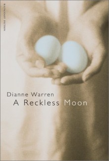 A Reckless Moon - Dianne Warren