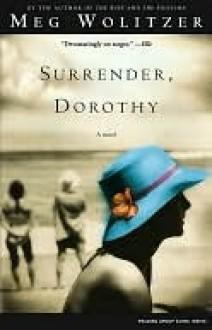 Surrender, Dorothy - Meg Wolitzer