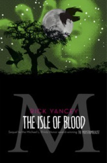 The Isle of Blood - Rick Yancey