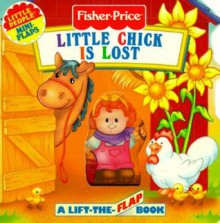 Little Chick is Lost - Elizabeth Pappas, William Langley Studios Staff