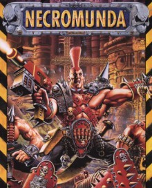 Necromunda - Rick Priestley, Andy Chambers, Jervis Johnson