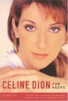 Celine Dion: For Keeps - Jenna Glatzer