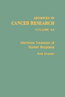 Advances in Cancer Research, Volume 46 - George Klein, Sidney Weinhouse