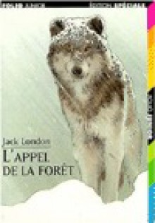 L'appel de la forêt - Jack London