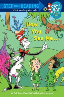 Now You See Me... (Dr. Seuss/Cat in the Hat) - Tish Rabe, Christopher Moroney