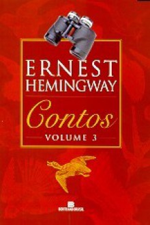 Contos, V.3 - Ernest Hemingway, José J. Veiga