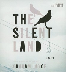 The Silent Land (UK) - Graham Joyce