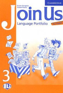 Join Us for English 3 Language Portfolio - Günter Gerngross, Herbert Puchta