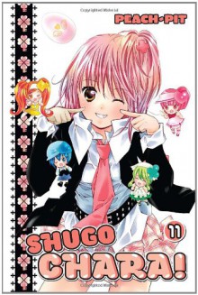 Shugo Chara! 11 - Peach-Pit