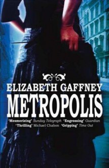 Metropolis - Elizabeth Gaffney