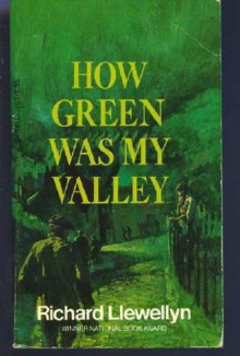 How Green Was My Valley - Richard Llewellyn