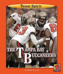 The Tampa Bay Buccaneers (Team Spirit) - Mark Stewart