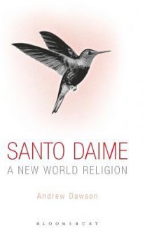 Santo Daime - Andrew Dawson