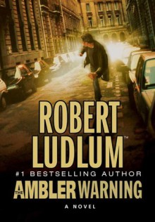 The Ambler Warning (Audio) - Robert Ludlum