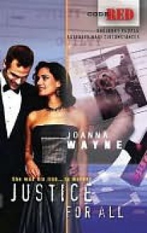 Justice for All (Code Red #12) - Joanna Wayne