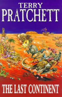 The Last Continent (Discworld, #22) - Terry Pratchett