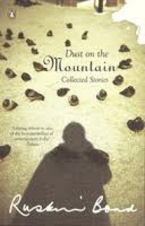 Dust on the Mountain - Ruskin Bond