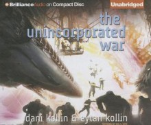 The Unincorporated War - Dani Kollin, Eytan Kollin, Eric G. Dove