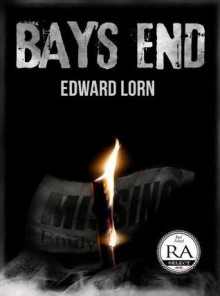 Bay's End - Edward Lorn