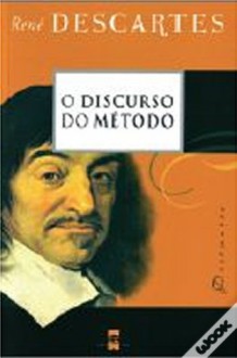 O Discurso do Método - René Descartes