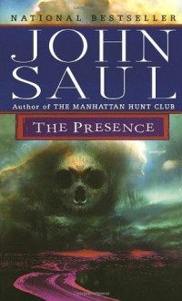 The Presence - John Saul